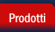 Prodotti